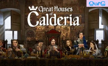 GREAT HOUSES OF CALDERIA