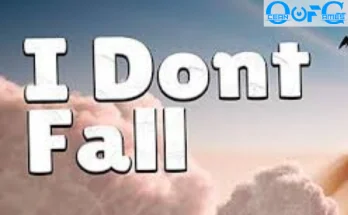 _I DONT FALL