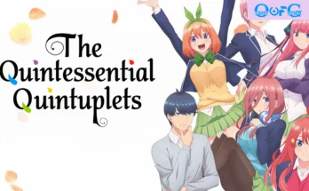 The Quintessential Quintuplets