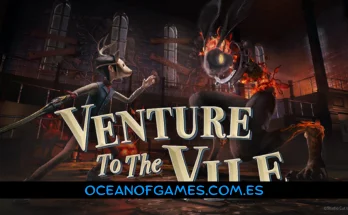 VENTURE TO THE VILE