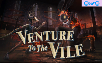 Venture to the Vile