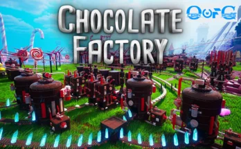 CHOCOLATE FACTORY