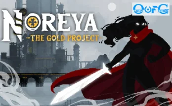 NOREYA THE GOLD PROJECT