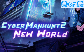 CYBER MANHUNT 2 NEW WORLD