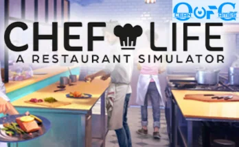 CHEF LIFE A RESTAURANT SIMULATOR