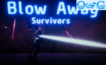 BLOW AWAY SURVIVORS