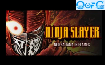 NINJA SLAYER NEO-SAITAMA IN FLAMES