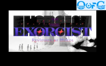 EXORCIST REVIEWER OF MINDS