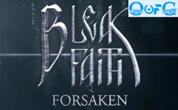 Bleak Faith Forsaken