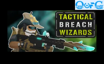 Tactical Breach Wizards