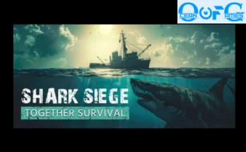 SHARK SIEGE TOGETHER SURVIVAL