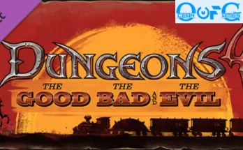 Dungeons 4 The Good the Bad and the Evil