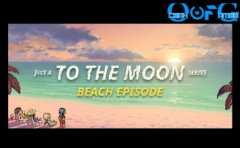 Just a To the Moon Series Beach Episode