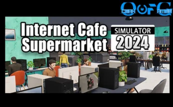 Internet Cafe And Supermarket Simulator 2024