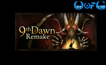 9th Dawn Remake