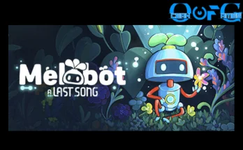 Melobot A Last Song