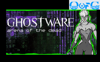 GHOSTWARE: Arena of the Dead