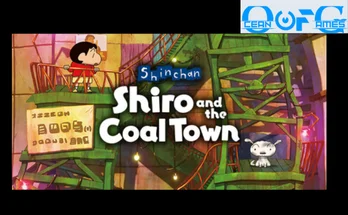 Shin chan Shiro and the Coal Town