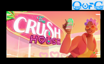 The Crush House