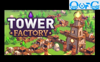 Tower Factory