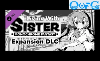 Living With Sister Monochrome Fantasy