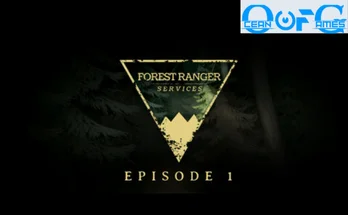 Forest Ranger Services: Episode 1