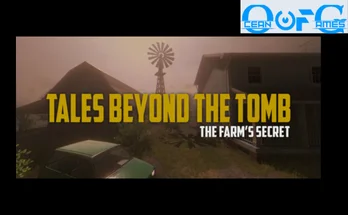 Tales Beyond The Tomb The Farms Secret