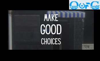 Make Good Choices