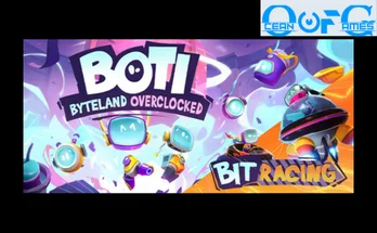 Boti: Byteland Overclocked