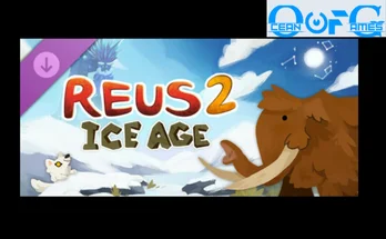 Reus 2 Ice Age