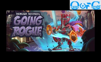 Dungeon Defenders Going Rogue