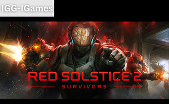 Red Solstice 2 Survivors