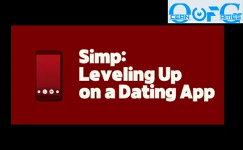 Simp Leveling Up on a Dating App